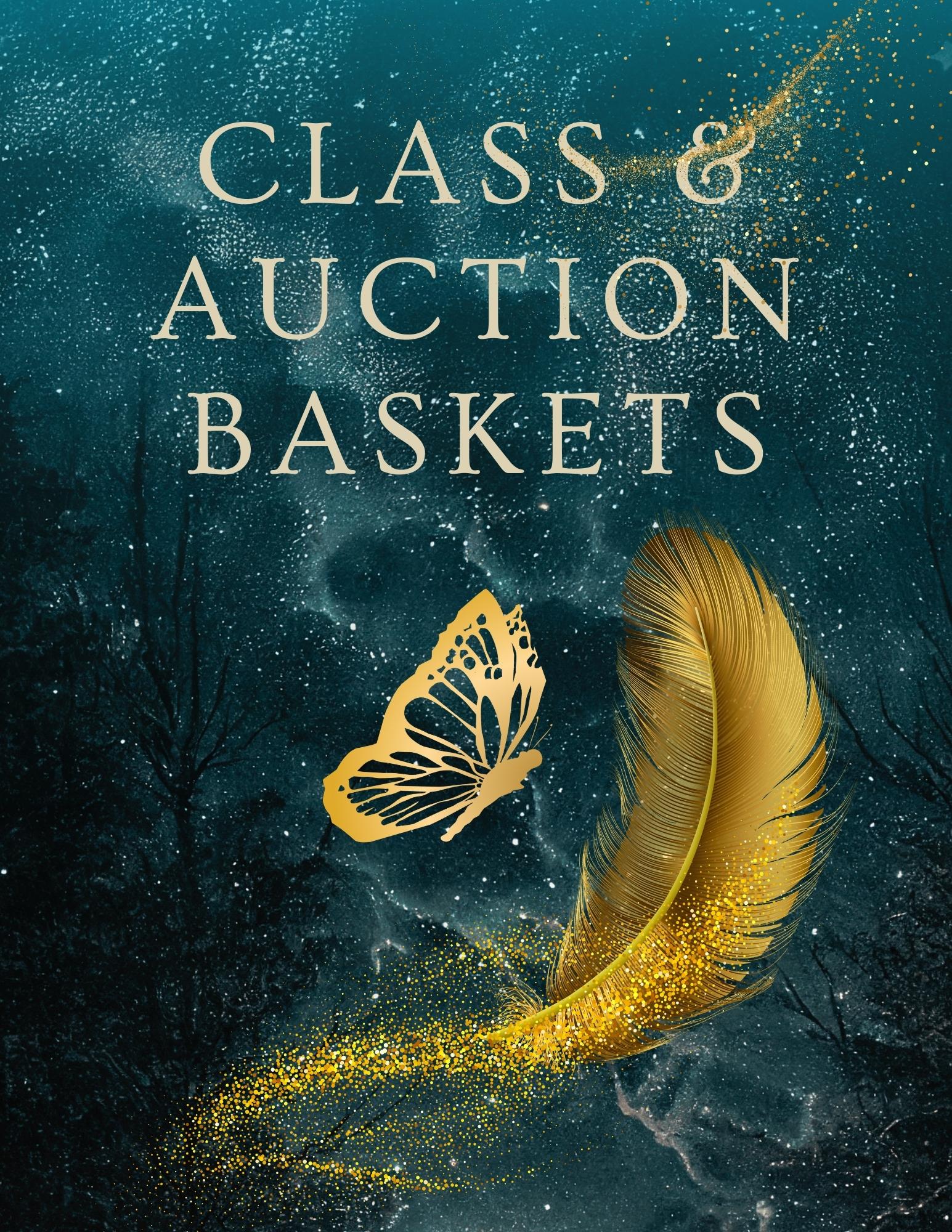 Class & Auction Baskets